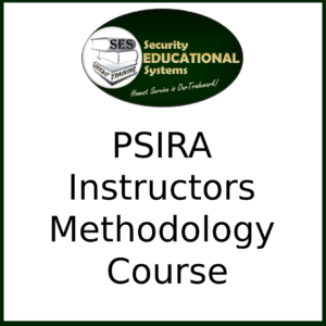 PSIRA Instructors Methodology Course